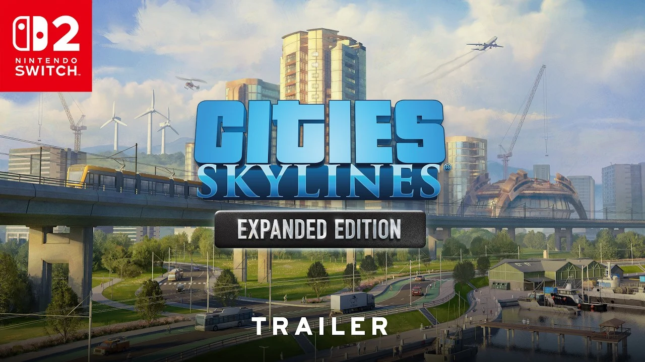 “Cities: Skylines – Expanded Edition” será lançado no Switch 2 com 10 DLCs em 28 de outubro