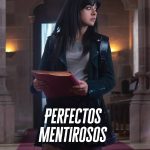 Perfeitos Mentirosos: Filme estreia no Prime Video em 20 de novembro; assista ao trailer!